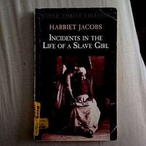 Harriet Jacobs : Incidents in the Life of a Slave Girl Book : USED